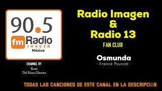 Osmunda  Franck Pourcel  Radio Imagen amp Radio 13 Music Fan Club [upl. by Neerod]