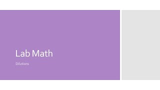 Lab Math Dilutions example problems [upl. by Arrio]