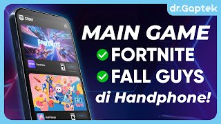 Main game FORTNITE amp FALL GUYS di handphone pakai Epic Games 100 GRATIS amp AMAN [upl. by Ailisec]