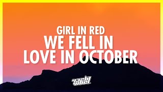 girl in red  we fell in love in october Lyrics  you will be my girl 432Hz [upl. by Mehta]