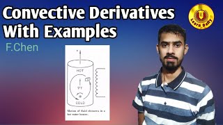 Convective Derivatives With Examples  Plasma physics  lect no 29 [upl. by Feldman]