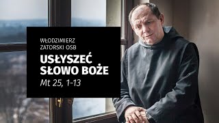 Usłyszeć Słowo Boże  Mt 25 113 [upl. by Staten]