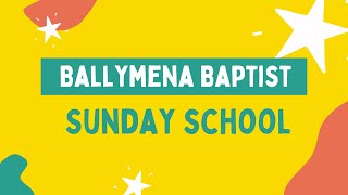 Ballymena Baptist Sunday School 1422021 [upl. by Nicol]