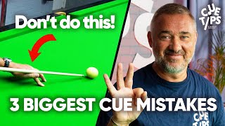 3 Biggest Cue Mistakes Easy To Fix [upl. by Nnylhsa]