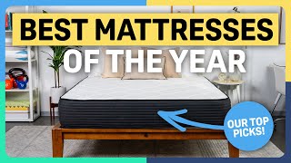 Best Mattresses of the Year  Our Top Picks [upl. by Aleac]