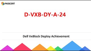 Dell VxBlock Deploy DVXBDYA24 Dumps For Preparation [upl. by Haisi472]