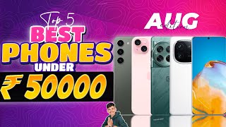 Top 5 Best Smartphone Under 50000 in August 2024  Best Flagship Phone Under 50000 in INDIA [upl. by Lockhart297]