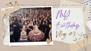 MY VLOG 03 MEET YOU AT THE HALFWAY MINI CONCERT 生日限定 [upl. by Essiralc481]