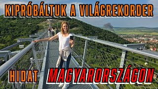 Élő Videó Kipróbáltuk a világrekorder hidat Magyarországon  egy kis pánikroham 😱 [upl. by Pang347]