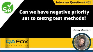 Can we have negative priority set to testng test methods Selenium Interview Question 481 [upl. by Reh752]