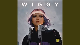 Wiggy [upl. by Eicnahc]