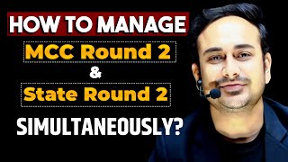 How To Manage MCC Round 2 and State Round 2 Simultaneously  neetcounselling neet2024 [upl. by Donata801]