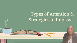 Types of Attention amp Strategies to Improve [upl. by Geoffry]