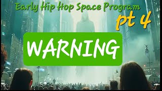 WARNING Early Hip Hop Space Program pt 4 [upl. by Starinsky]