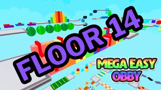 Roblox Mega Easy Obby Floor 14 [upl. by Maryann]