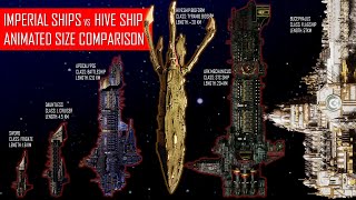 Imperial Ship ANIMATED Size Comparison vs Tyranid Hive Ship [upl. by Ainehs]