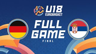 Final  Germany v Serbia  Full Basketball Game  FIBA U18 EuroBasket 2024 [upl. by Hilliary]