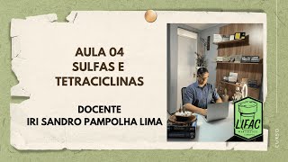 Aula 04 Sulfas e Tetraciclinas [upl. by Emlin]