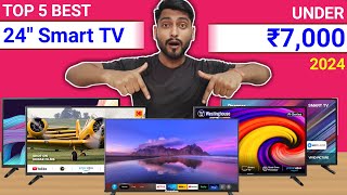 Top 5 Best 24 Inch Smart TV Under 7000⚡January 2024  Best Smart TV Under 7000 In 2024 [upl. by Yr]