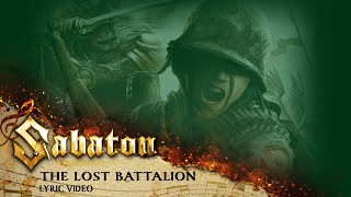 SABATON  The Lost Battalion Official Lyric Video [upl. by Siubhan]