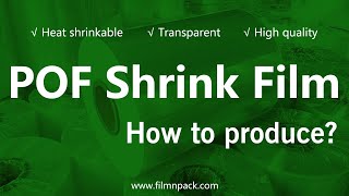 POF Shrink Film Manufacturing  How To Produce POF Shrink Wrap Film  Packaging Wrapping [upl. by Eellek]