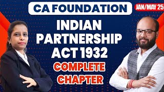 Indian Partnership Act 1932 Complete Chapter  CA Foundation Law Chapter 4  IPA 1932 One Shot [upl. by Adlesirk]