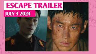 ESCAPE TRAILER 2024 OFFICIAL TRAILER II Koo Kyo Hwan Lee Je Hoon [upl. by Claudianus]