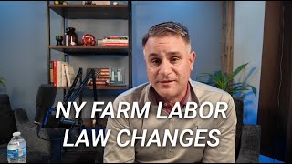 New York Farm Labor Law Changes [upl. by Loraine828]