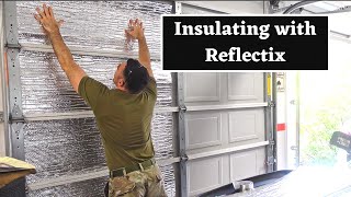 DIY Garage Door Insulation with Reflectix [upl. by Ecirrehs373]