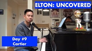 ELTON UNCOVERED  Cartier 9 of 70 [upl. by Seldun]