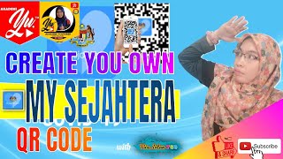 Create Your Own My Sejahtera QR Code [upl. by Avlem35]