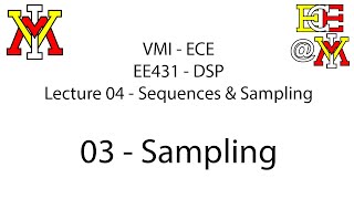 EE431  04 DT  03 Sampling [upl. by Ennirok]