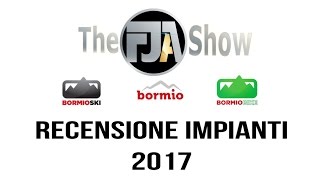 BORMIO SKI 2017  RECENSIONE IMPIANTI  HD [upl. by Heim602]