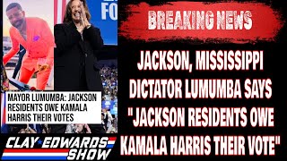 JACKSON MISSISSIPPI  WANNABE DICTATOR INCHIEF CHOKWE LUMUMBA SAYS BLACK RESIDENTS OWE HARRIS VOTE [upl. by Adanar]