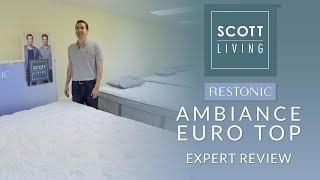 Restonic Scott Living Ambiance Euro Top Mattress Expert Review [upl. by Anitnauq334]