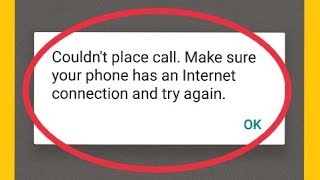 WhatsApp Error  Couldnt place call Make sure your phone has an Internet connection and try again [upl. by Britney]