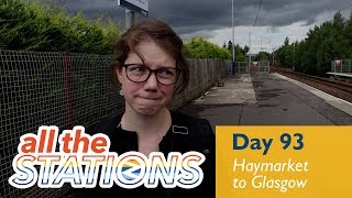 Were On The Wrong Side  Episode 51 Day 93  Haymarket to Glasgow [upl. by Jahdiel]