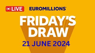 The National Lottery Euromillions Draw Live Results From Friday 21 June 2024  euromillions live [upl. by Moina]