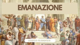 Lessico filosofico emanazione [upl. by Eerual]