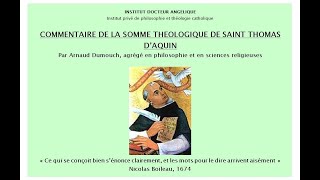 Commentaire de la Somme théologique Ia Q 2 L’existence de Dieu démonstration par voie de causalité [upl. by Kellby]