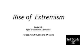 Rise of Extremism CSS PMS islamiat lecture in urdu [upl. by Leaffar215]