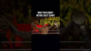 What Was Randy Ortons Best Team🤔🔥randyorton orton wwerandyorton wwe wrestling shorts [upl. by Christian117]