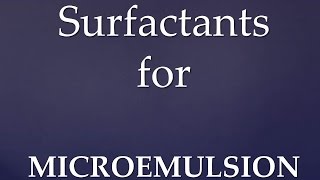 Widely used surfactants for microemulsion A type of liquid dosage form [upl. by Clance]