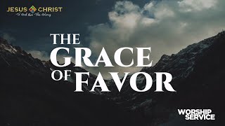 The Grace Of Favor  Worship Service March 3 2024 [upl. by Aiselad]