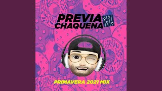 Previa Chaquena Primavera 2021 Mix [upl. by Assek]