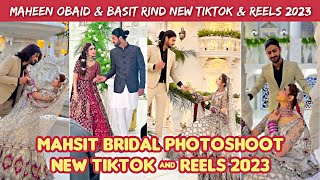 Maheen obaid amp Basit rind Tiktok videos amp reels 2023  Mahsit Bridal photoshot  New Tiktok amp reels [upl. by Nolaf]