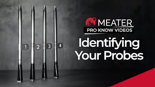 Identifying Your Probes  MEATER Product Knowledge Video [upl. by Atteuqnas]