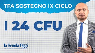 TFA Sostegno IX ciclo requisiti i 24 CFU [upl. by Carol-Jean]