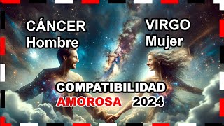 Compatibilidad Amorosa 2024 Cáncer Hombre y Virgo Mujer 🌟💖 cáncer virgo predicciones [upl. by Laikeze]