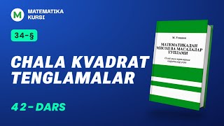 Chala kvadrat tenglamalar 42dars  MUsmonov [upl. by Mcnally240]